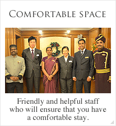 Friendly hotel staff will support you for a comfortable stay